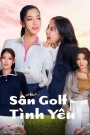 Sân Golf Tình Yêu